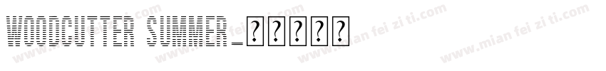 Woodcutter Summer字体转换